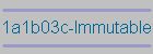 1a1b03c-Immutable